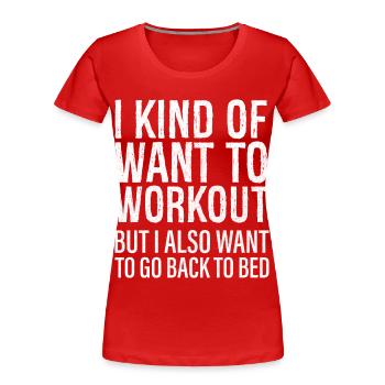 J’ai un peu envie de m’entraîner drôle - T-shirt bio Premium Femme - rouge - Devant - Mia (176cm)