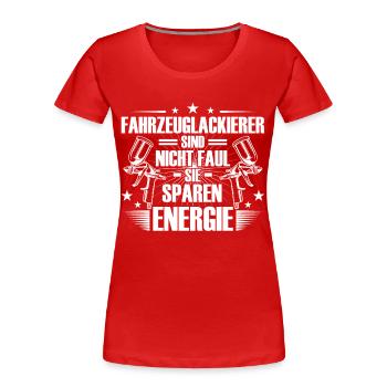 Fahrzeuglackierer sparen Energie Lackierer - Frauen Premium Bio T-Shirt - Rot - Vorne - Mia (176cm)