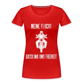 My Escape: Gasolina and Freedom - Women's Premium Organic T-Shirt - red - Front - Mia (176cm)
