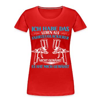 Fahrzeuglackierer Leben als Lackierer - Frauen Premium Bio T-Shirt - Rot - Vorne - Mia (176cm)
