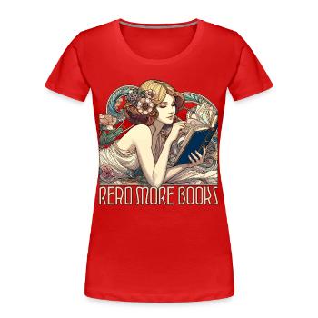 Read More Books Art Nouveau Woman Book Gift - Women's Premium Organic T-Shirt - red - Front - Mia (176cm)
