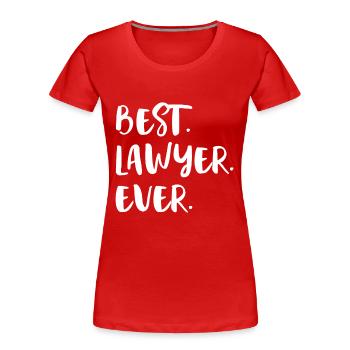 Meilleure avocate de tous les temps, meilleure avocate de tous les temps - T-shirt bio Premium Femme - rouge - Devant - Mia (176cm)