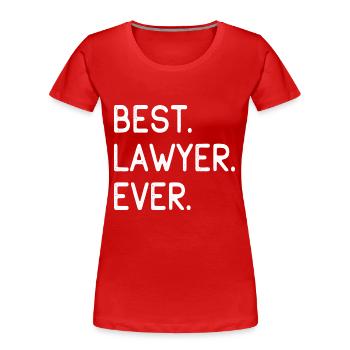 Bester Anwalt Aller Zeiten Best Laywer Ever - T-shirt bio Premium Femme - rouge - Devant - Mia (176cm)