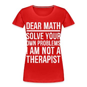 Cher Math Chemise drôle - T-shirt bio Premium Femme - rouge - Devant - Mia (176cm)