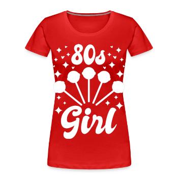80er Jahre Mädchen - Frauen Premium Bio T-Shirt - Rot - Vorne - Mia (176cm)
