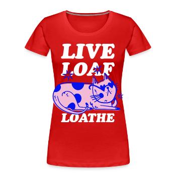 Live Loaf Loathe – Sassy Cat Vibes - Women's Premium Organic T-Shirt - red - Front - Mia (176cm)