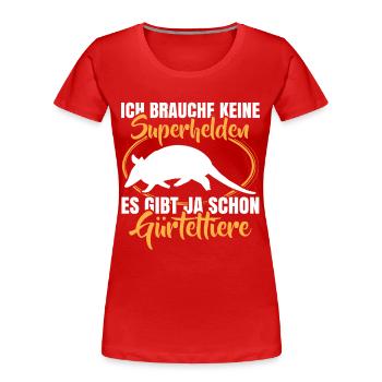 Il y a déjà des tatous, des tatous géants - T-shirt bio Premium Femme - rouge - Devant - Mia (176cm)