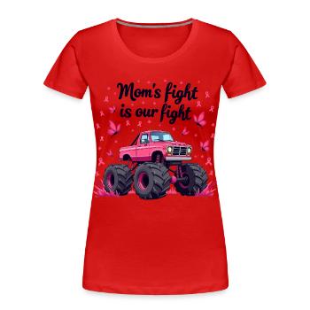 Mamas Kampf unser Kampf - Brustkrebs Bewusstsein - Frauen Premium Bio T-Shirt - Rot - Vorne - Mia (176cm)