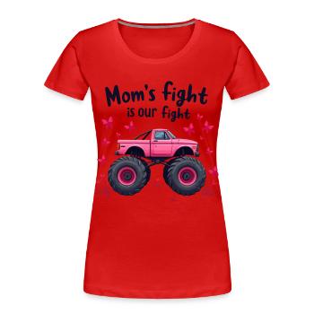 Mamas Kampf unser Kampf - Brustkrebs Bewusstsein - Frauen Premium Bio T-Shirt - Rot - Vorne - Mia (176cm)