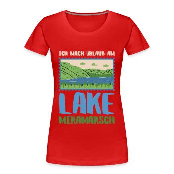 Lake Miramarsch - Frauen Premium Bio T-Shirt - Rot - Vorne - Mia (176cm)