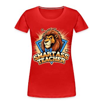 Besserwisser kluger Lehrer Löwe witzig Geschenk - Frauen Premium Bio T-Shirt - Rot - Vorne - Mia (176cm)