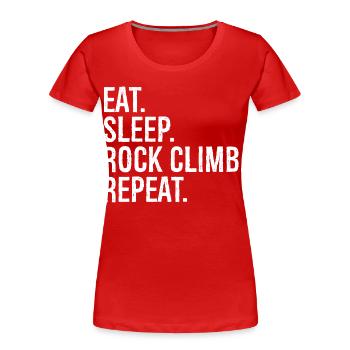 eat sleep rock climb repeat - Frauen Premium Bio T-Shirt - Rot - Vorne - Mia (176cm)