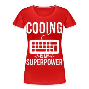 coding is my superpower - Frauen Premium Bio T-Shirt - Rot - Vorne - Mia (176cm)