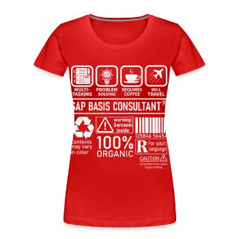 Sap Basis Consultant multi tasking problem solving - Frauen Premium Bio T-Shirt - Rot - Vorne - Mia (176cm)
