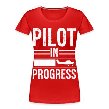 Pilot In progress - Frauen Premium Bio T-Shirt - Rot - Vorne - Mia (176cm)