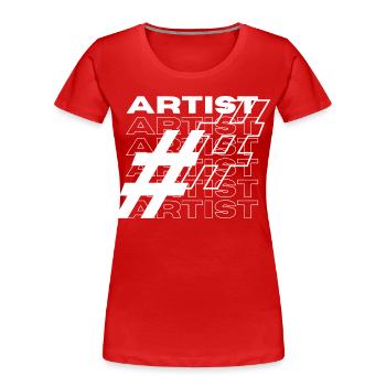 Artiste Hashtag Typographie - T-shirt bio Premium Femme - rouge - Devant - Mia (176cm)