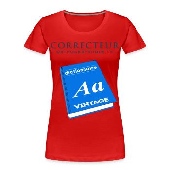 Spell checker - Women's Premium Organic T-Shirt - red - Front - Mia (176cm)