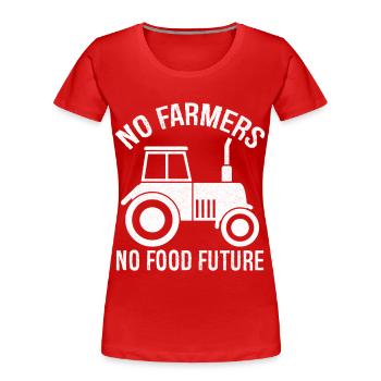 pas d'agriculteurs, pas de nourriture, avenir agricole, agriculteur - T-shirt bio Premium Femme - rouge - Devant - Mia (176cm)