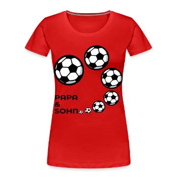 VATERTAG PAPA SOHN FUßBALLSPIELER FUSSBALL - Frauen Premium Bio T-Shirt - Rot - Vorne - Mia (176cm)