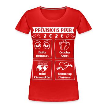 Prognosen für 2026, zukünftige Mama, zukünftiger Vater - Frauen Premium Bio T-Shirt - Rot - Vorne - Mia (176cm)
