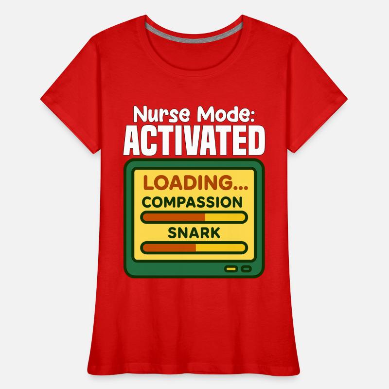 KRANKENSCHWESTER-MODUS AKTIVIERT - SCHWESTER-GESCHENK Frauen Premium Bio T-Shirt