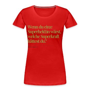 Question n° 3 sur l’enregistrement - T-shirt bio Premium Femme - rouge - Devant - Mia (176cm)