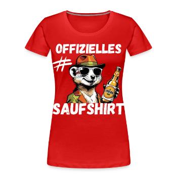 Lustiges Trinkshirt - Partys-Offizelles Sauf Shirt - Frauen Premium Bio T-Shirt - Rot - Vorne - Mia (176cm)
