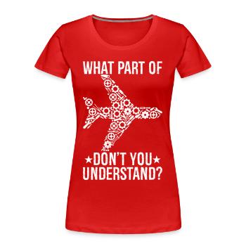 quelle partie de ne comprenez-vous pas - T-shirt bio Premium Femme - rouge - Devant - Mia (176cm)