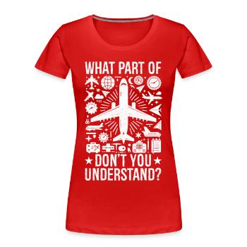 quelle partie de ne comprenez-vous pas - T-shirt bio Premium Femme - rouge - Devant - Mia (176cm)
