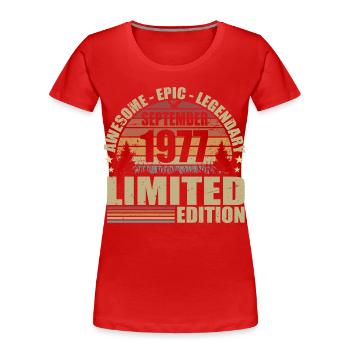 1977 September 1977 Birthday September 1977 - Women's Premium Organic T-Shirt - red - Front - Mia (176cm)