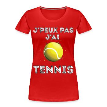 Ich kann nicht Ich habe Tennisspieler Idee Lustiges Geschenk - Frauen Premium Bio T-Shirt - Rot - Vorne - Mia (176cm)