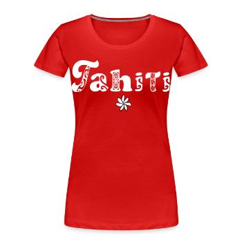 Tahiti (blanc) - T-shirt bio Premium Femme - rouge - Devant - Mia (176cm)