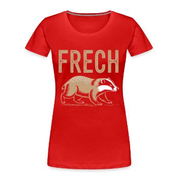 Frechdachs - Frauen Premium Bio T-Shirt - Rot - Vorne - Mia (176cm)
