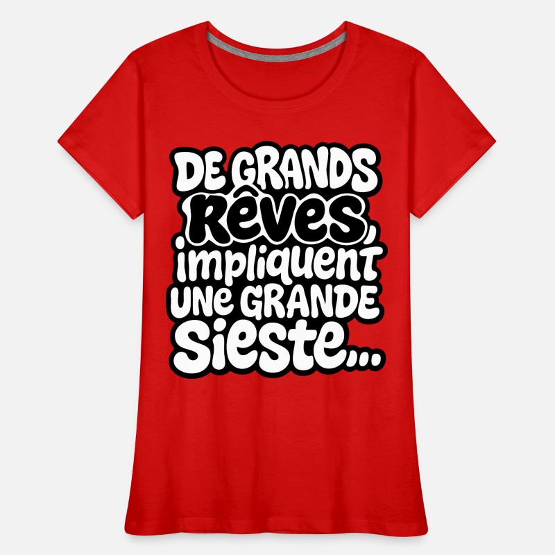 Big dreams involve a big nap Women's Premium Organic T-Shirt