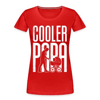 Werdender Papa COOLER PAPA Lustiges - Frauen Premium Bio T-Shirt - Rot - Vorne - Mia (176cm)