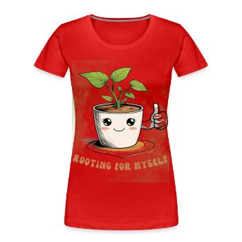 Selbstliebe mit Humor & Pflanzenpower - Frauen Premium Bio T-Shirt - Rot - Vorne - Mia (176cm)