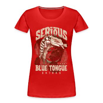 Serious About Blue Tongue Skinks Reptile Keeper - Women's Premium Organic T-Shirt - red - Front - Mia (176cm)