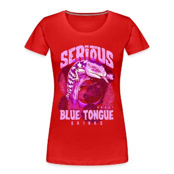 Ernsthaft über Blauzungenskinke Reptilienhalter - Frauen Premium Bio T-Shirt - Rot - Vorne - Mia (176cm)