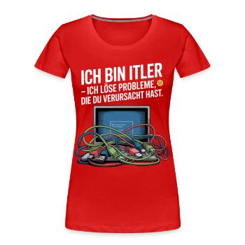 Je suis un spécialiste en informatique : humour informatique et motivation pour résoudre les problèmes - T-shirt bio Premium Femme - rouge - Devant - Mia (176cm)
