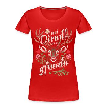 Mei Dirndl hob i net gfundn, Dirndl Ersatz, Tracht - T-shirt bio Premium Femme - rouge - Devant - Mia (176cm)