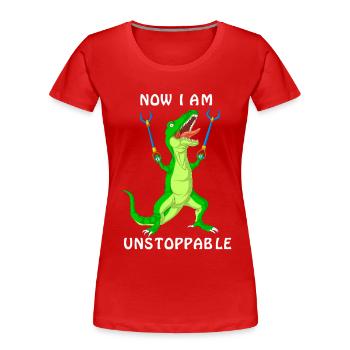 Dinosaure maintenant je suis inarrêtable Drôle Préhistorique - T-shirt bio Premium Femme - rouge - Devant - Mia (176cm)