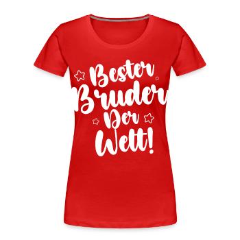 Meilleur frère du monde - T-shirt bio Premium Femme - rouge - Devant - Mia (176cm)