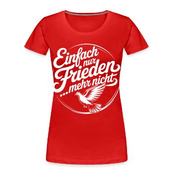 Frieden mit Taube – Friedenssymbol Design - Frauen Premium Bio T-Shirt - Rot - Vorne - Mia (176cm)