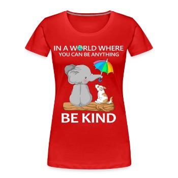 Sei freundlich Elefant und Hund - Frauen Premium Bio T-Shirt - Rot - Vorne - Mia (176cm)
