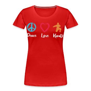 Paix Amour Karaté - T-shirt bio Premium Femme - rouge - Devant - Mia (176cm)