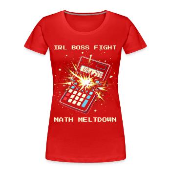 Endgegner Mathe | Hausaufgaben Frust Humor - T-shirt bio Premium Femme - rouge - Devant - Mia (176cm)