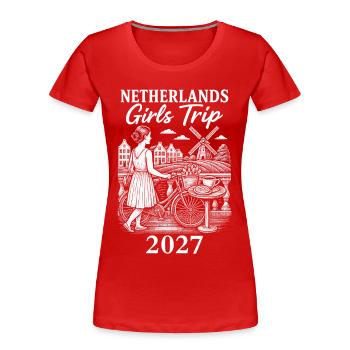 Netherlands Girls' Trip 2027 - Women's Premium Organic T-Shirt - red - Front - Mia (176cm)