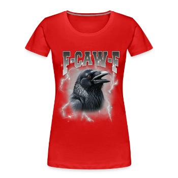 F-Caw-E Raven Storm Graphic - Women's Premium Organic T-Shirt - red - Front - Mia (176cm)