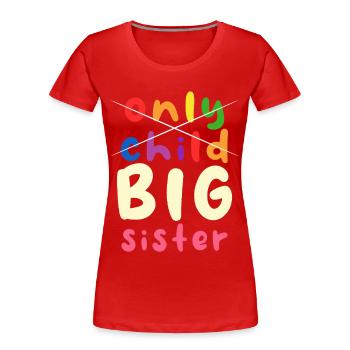 Grande Soeur Pride Design - T-shirt bio Premium Femme - rouge - Devant - Mia (176cm)