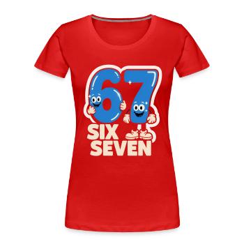 67 Six Seven 6 7 - Lustiges italienisches  - Frauen Premium Bio T-Shirt - Rot - Vorne - Mia (176cm)